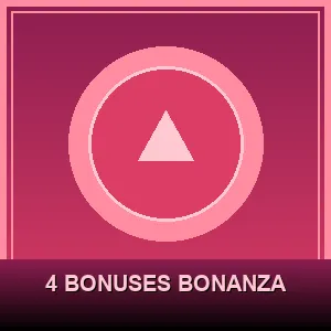 4 Bonuses Bonanza