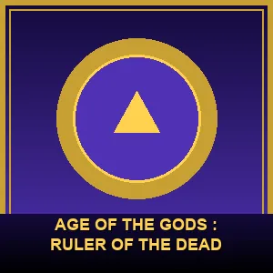 Age of the Gods : Ruler Of The Dead