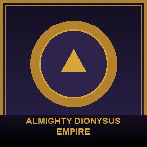 Almighty Dionysus Empire