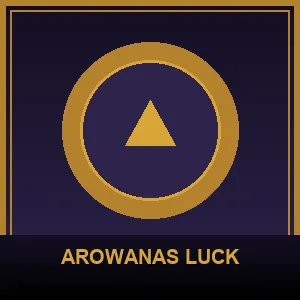 AROWANAS LUCK