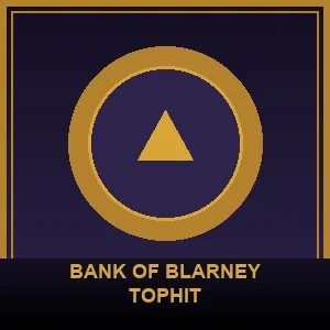 Bank of Blarney TopHit