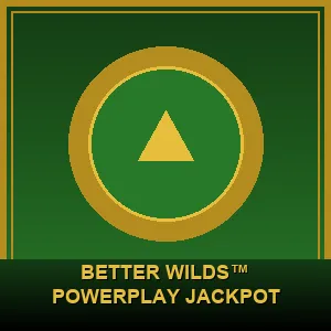 Better Wilds™ PowerPlay Jackpot