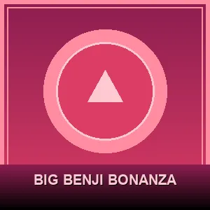 Big Benji Bonanza