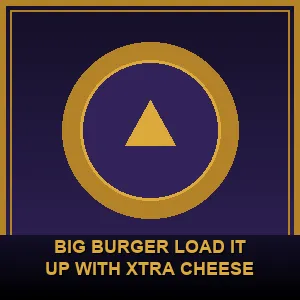 Big Burger Load it up with Xtra Cheese