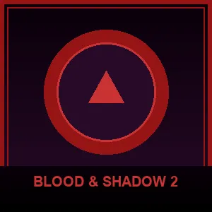 Blood & Shadow 2