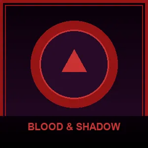 Blood & Shadow