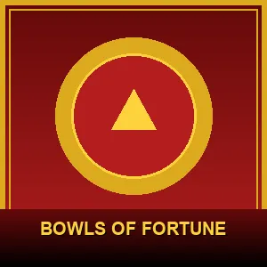 BOWLS OF FORTUNE