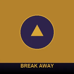 Break Away
