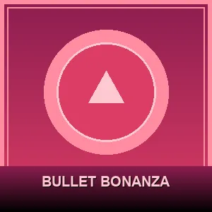 Bullet Bonanza