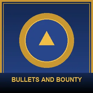 BULLETS AND BOUNTY