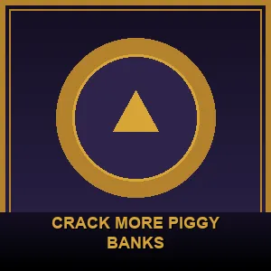 Crack More Piggy Banks