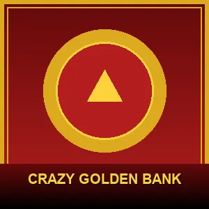 Crazy Golden Bank