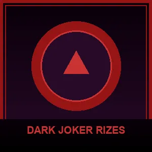 Dark Joker Rizes