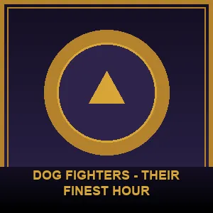 Dog Fighters - Their Finest Hour