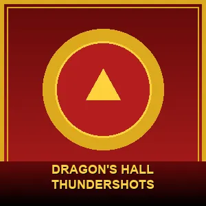 Dragon's Hall Thundershots