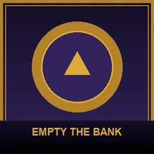 Empty the Bank
