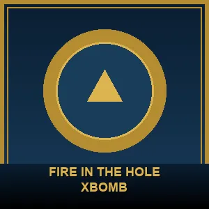 Fire In The Hole xBomb