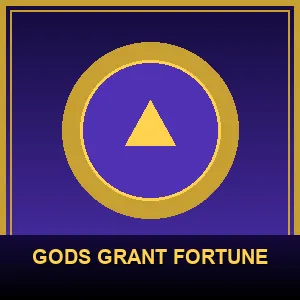 Gods Grant Fortune