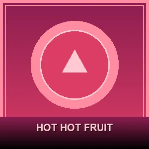 Hot Hot Fruit