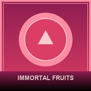 Immortal Fruits