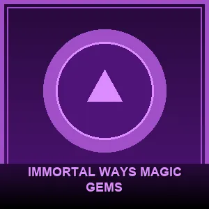 Immortal Ways Magic Gems