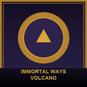 Immortal Ways Volcano