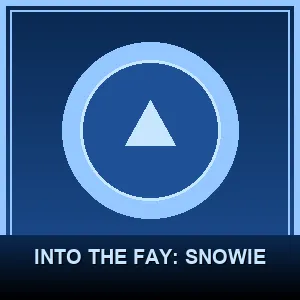 Into the Fay: Snowie