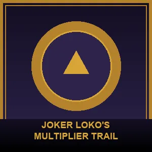 Joker Loko's Multiplier Trail
