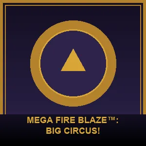 Mega Fire Blaze™: Big Circus!