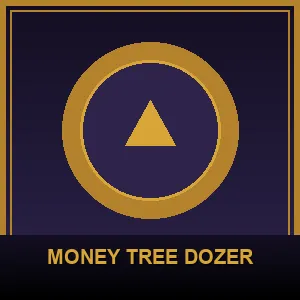 MONEY TREE DOZER