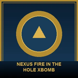 Nexus Fire In The Hole xBomb