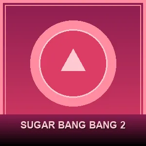 Sugar Bang Bang 2