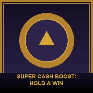 Super Cash Boost: Hold & Win