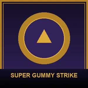 Super Gummy Strike