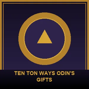 Ten Ton Ways Odin's Gifts