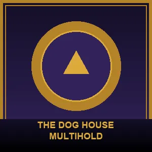 The Dog House Multihold