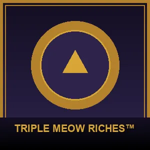 Triple Meow Riches™
