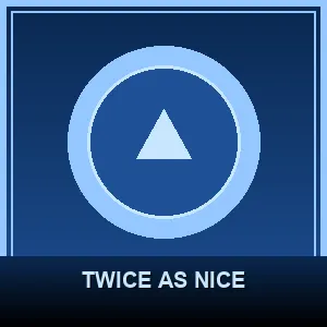 Twice as Nice