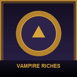 Vampire Riches